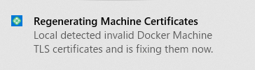 スクリーンショット：Regenerating Docker Machine TLS Certificate